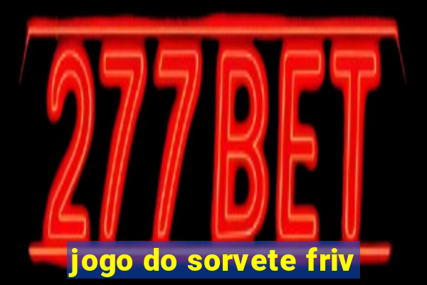 jogo do sorvete friv